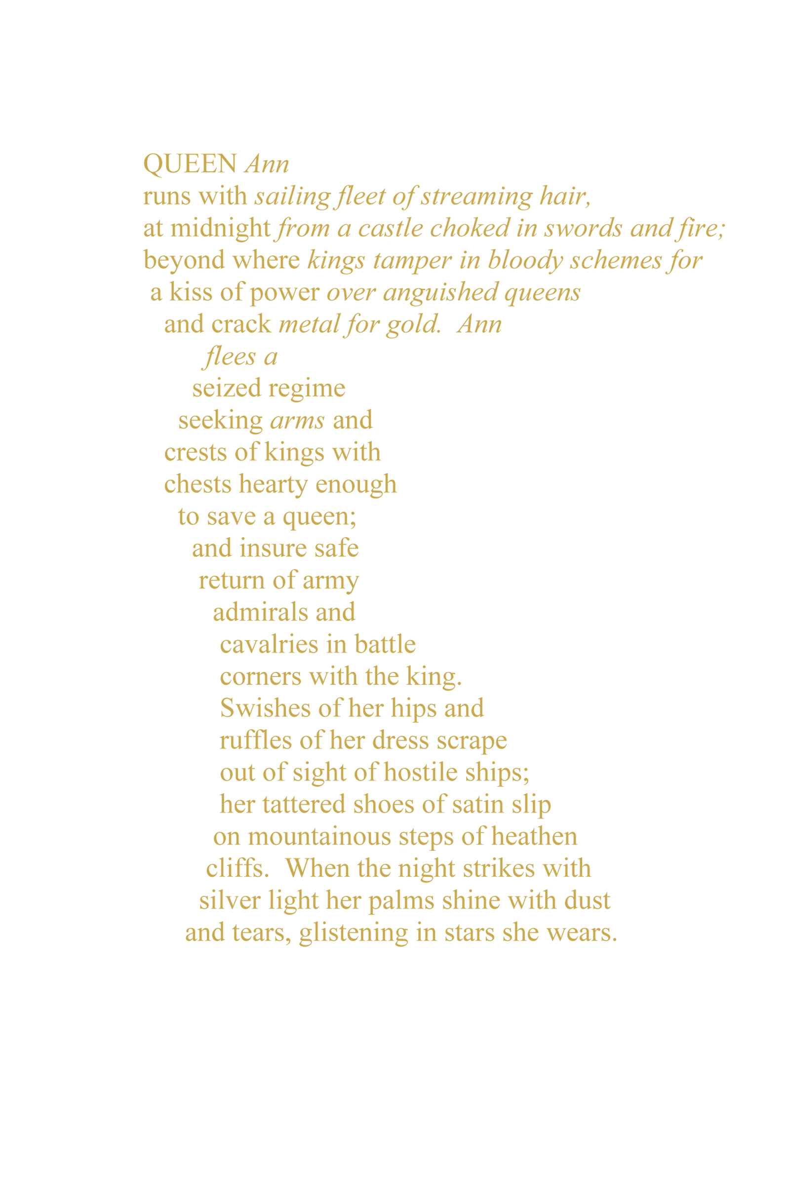 Queen Ann — the concrete poetry form; language taking the shape of the figure